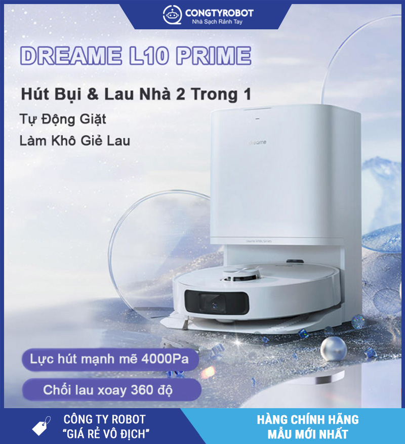Robot Hút Bụi Lau Nhà Dreame L10 Prime Chi Tiết Thông Số Kỹ Thuật