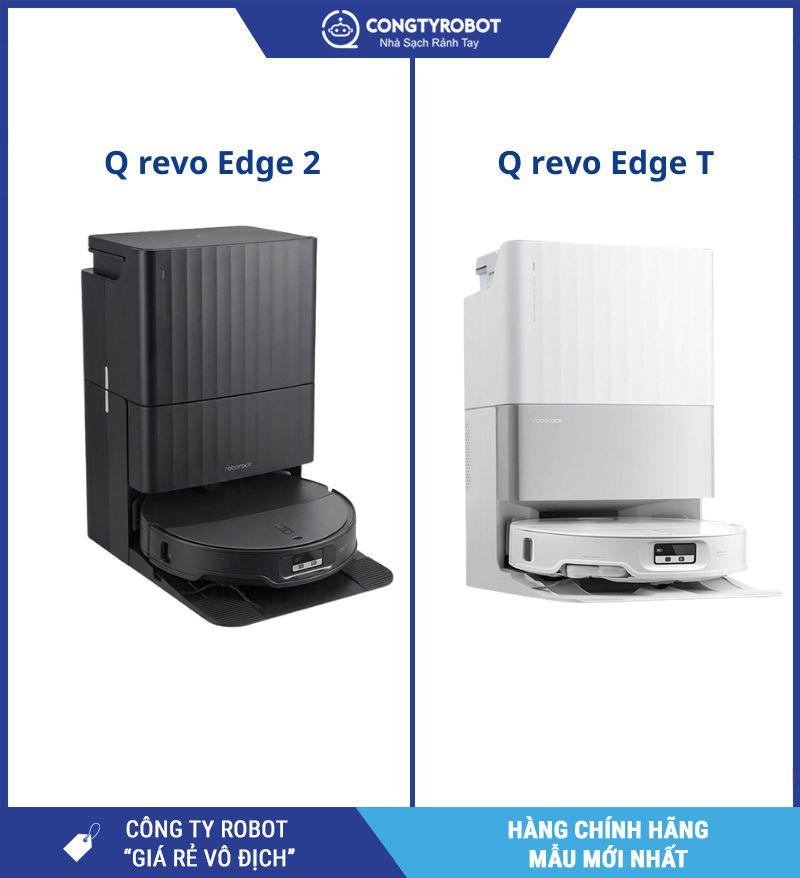 Khám phá Roborock Qrevo Edge 2 và EdgeT