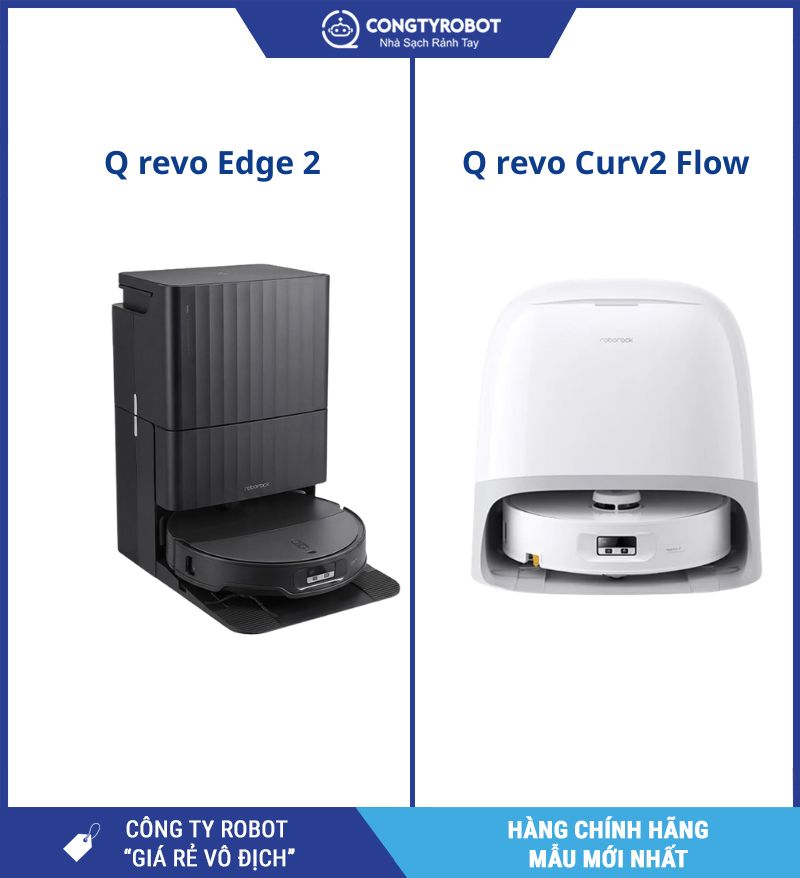 Q revo Edge 2 và Q revo curv2 Flow