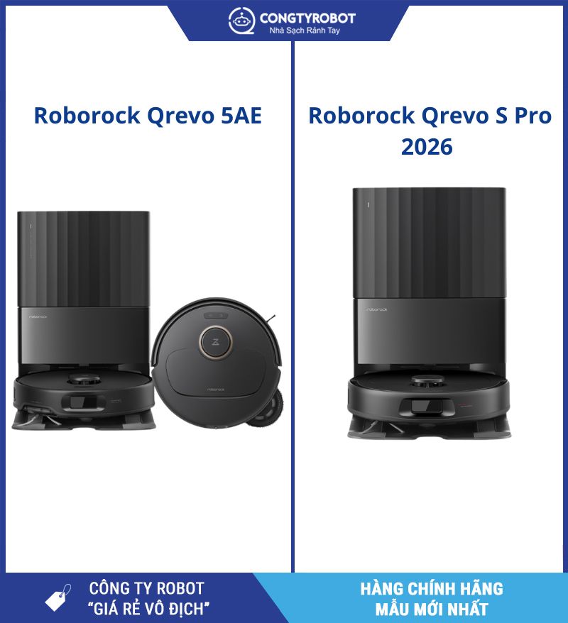 Roborock Q Revo 5AE và Roborock Qrevo S Pro 2026