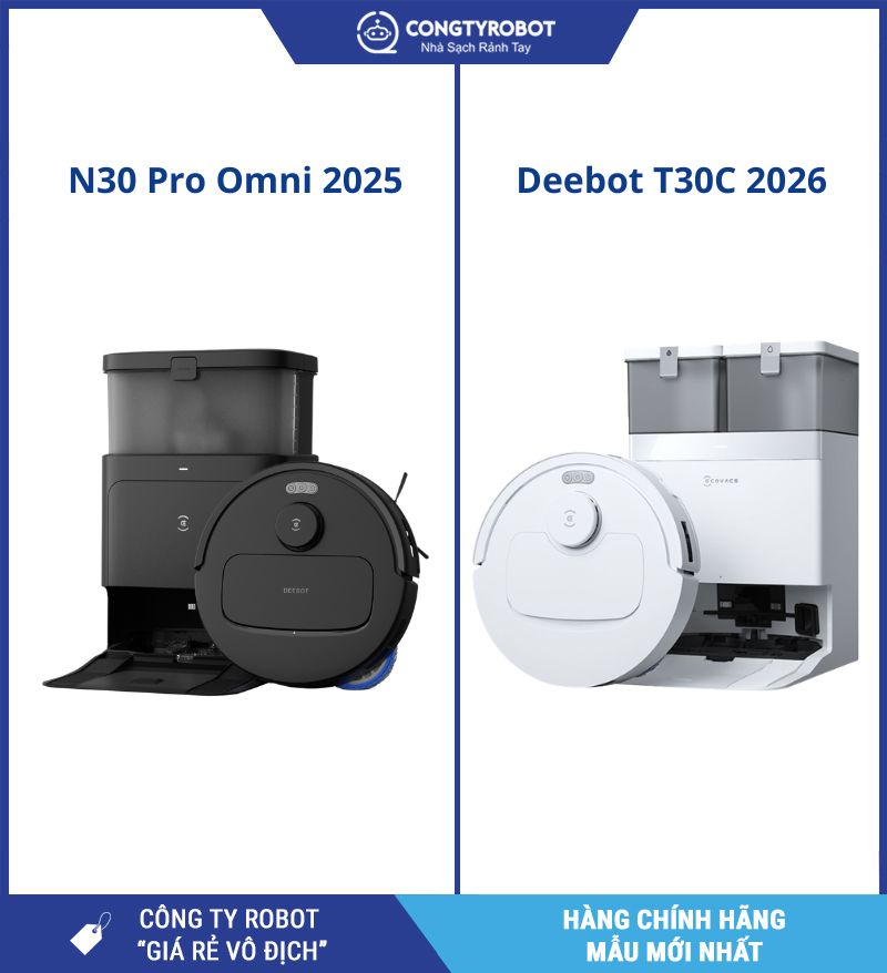 so sánh Deebot T30c 2026 với N30 Pro Omni 2025