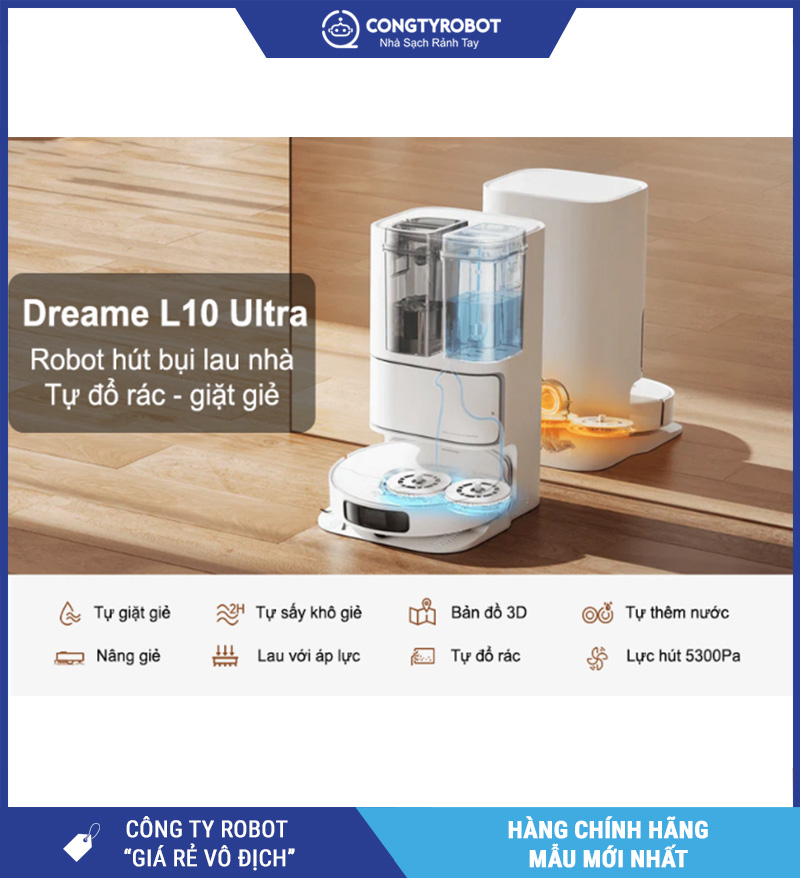 Dreame L10 Ultra - Robot Hút Bụi Lau Nhà, Bản Quốc tế